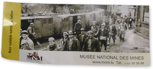 Eintrittskarte für das Musée National des Minesin Rumelange